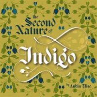 The_Second_Nature_of_Indigo